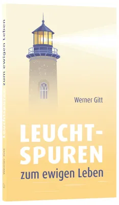 Leuchtspuren zum ewigen Leben
