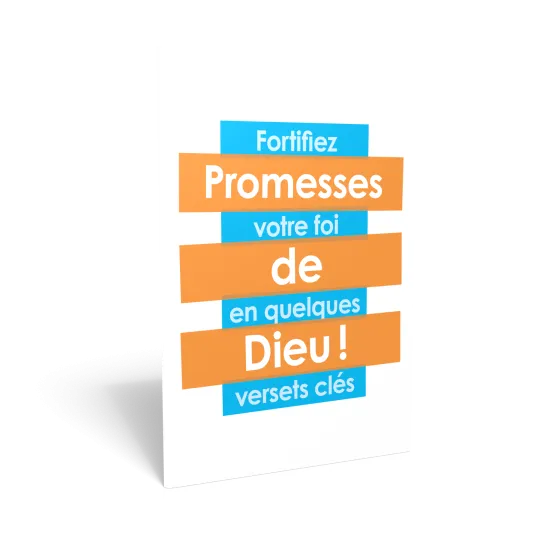 Promesses de Dieu ! - Fortifiez votre foi en quelques versets clés