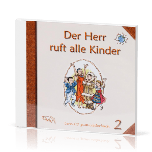 Der Herr ruft alle Kinder 2 - Lern-CD zum Liederbuch 2