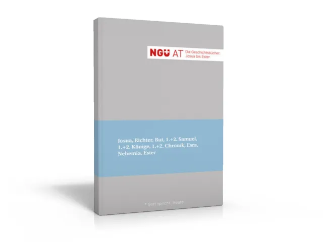 NGÜ AT - Die Geschichtsbücher: Josua bis Ester - Broschiert