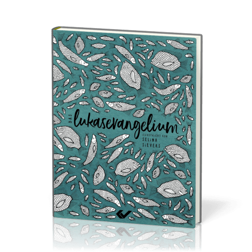 Das Lukasevangelium - Schmuckausgabe