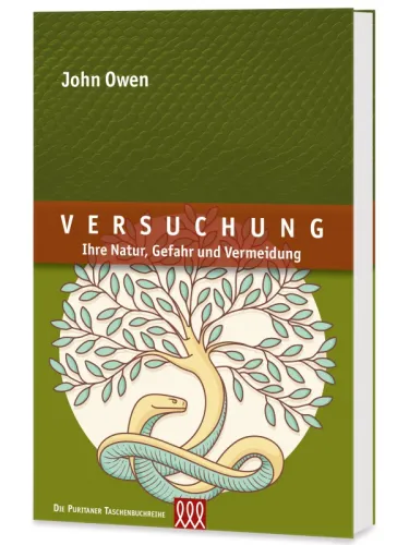 Versuchung - Ihre Natur, Gefahr und Vermeidung