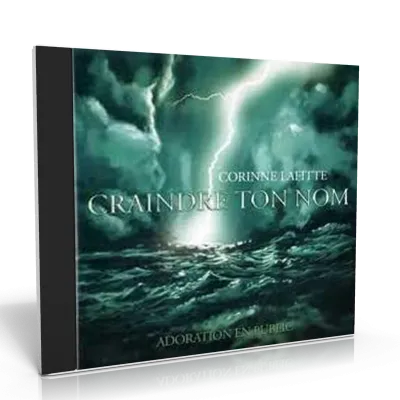Craindre ton nom [CD 2007] - Adoration en public