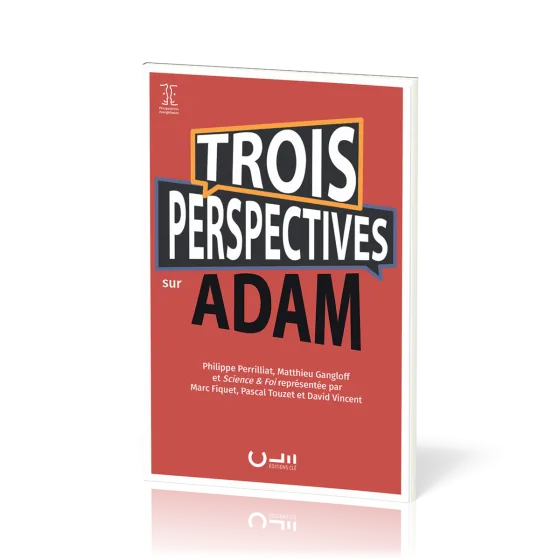 Trois perspectives sur Adam