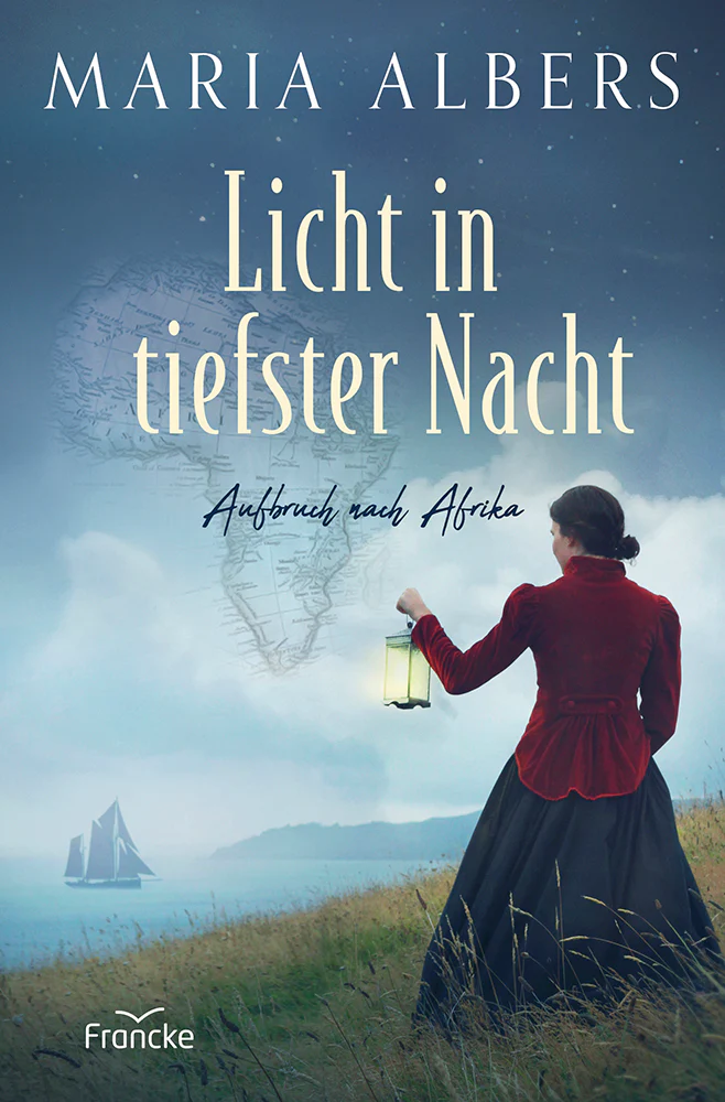 Licht in tiefster Nacht - Aufbruch nach Afrika - Bd. 2