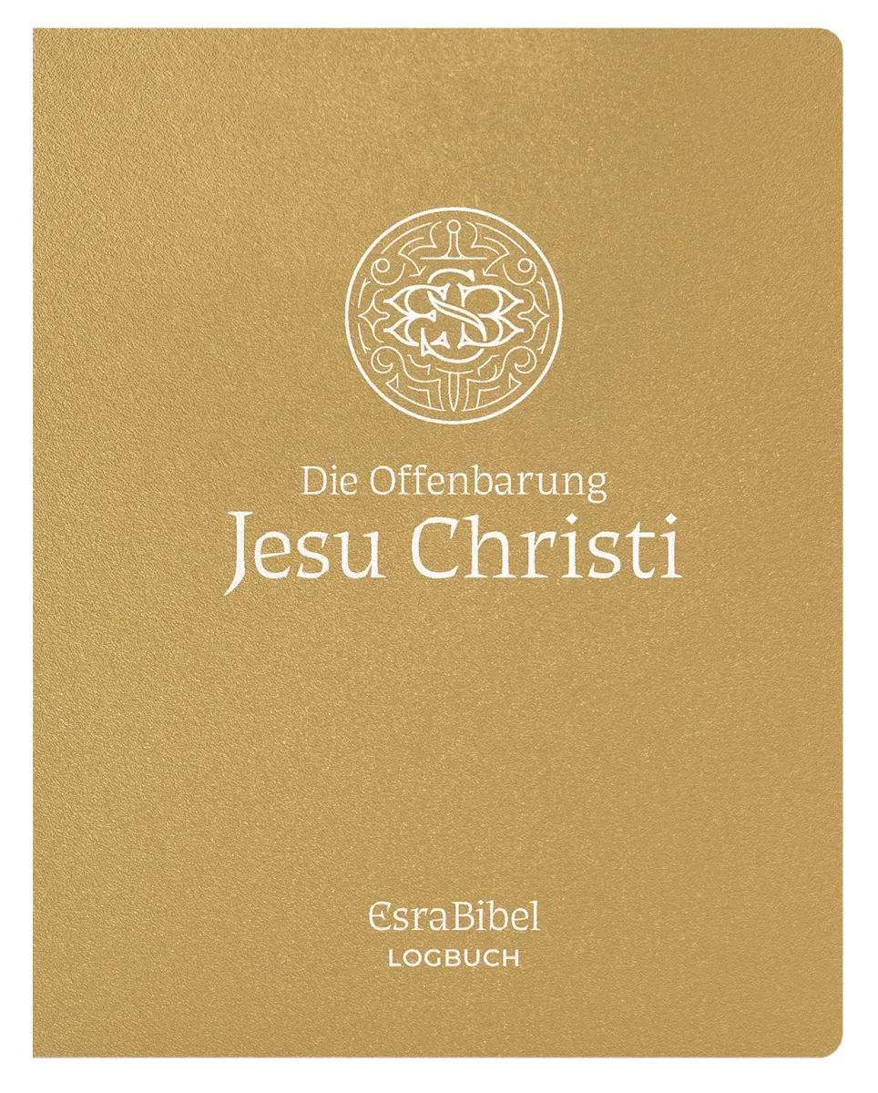 Die Offenbarung Jesu Christi - Serie: EsraBibel Logbuch