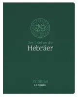 Der Brief an die Hebräer - Serie: EsraBibel Logbuch