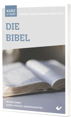 Die Bibel - Daten | Fakten | Wissenswertes