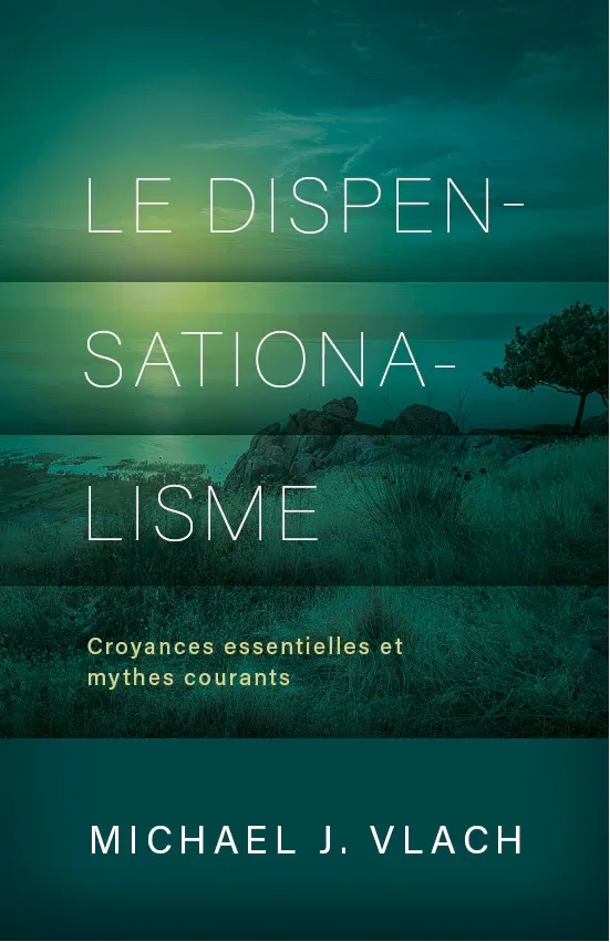 Dispensationalisme (Le)