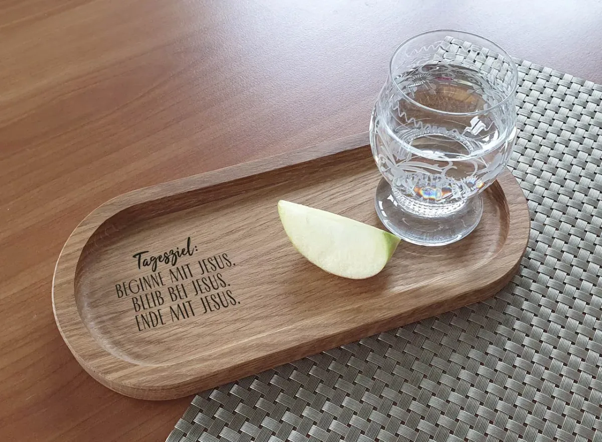 Holztablett - Tagesziel: Beginne mit Jesus