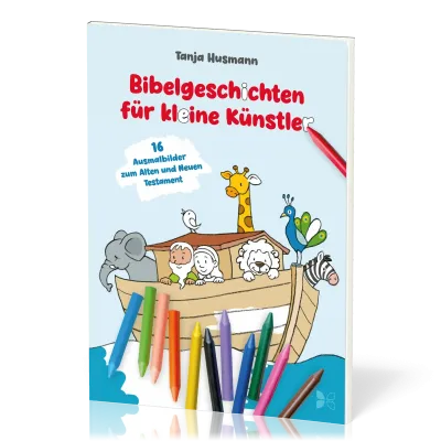 Bibelgeschichten für kleine Künstler - 16 Ausmalbilder zum Alten und Neuen Testament