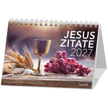 Jesus Zitate - Aufstellkalender - Wegweisende Worte und brillante Bilder