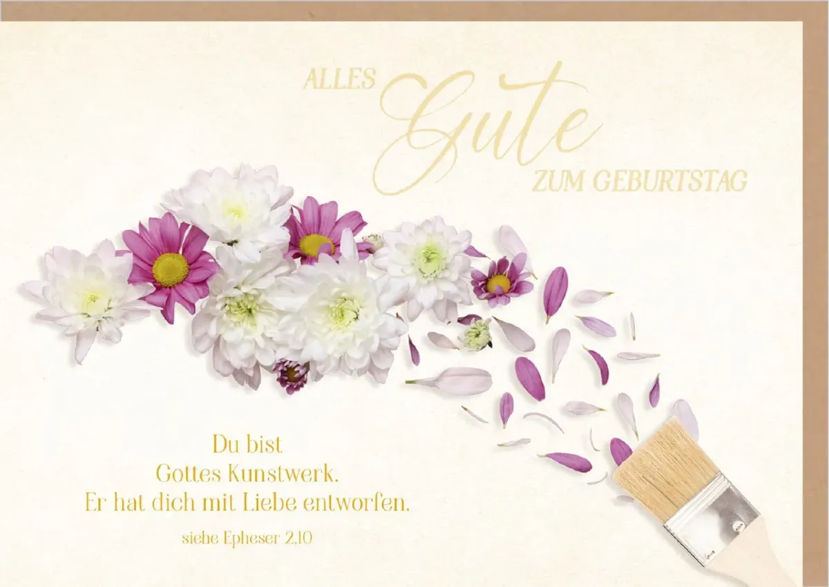 Faltkarte Alles Gute zum Geburtstag - siehe Epheser 2,10