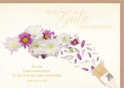 Faltkarte Alles Gute zum Geburtstag - siehe Epheser 2,10