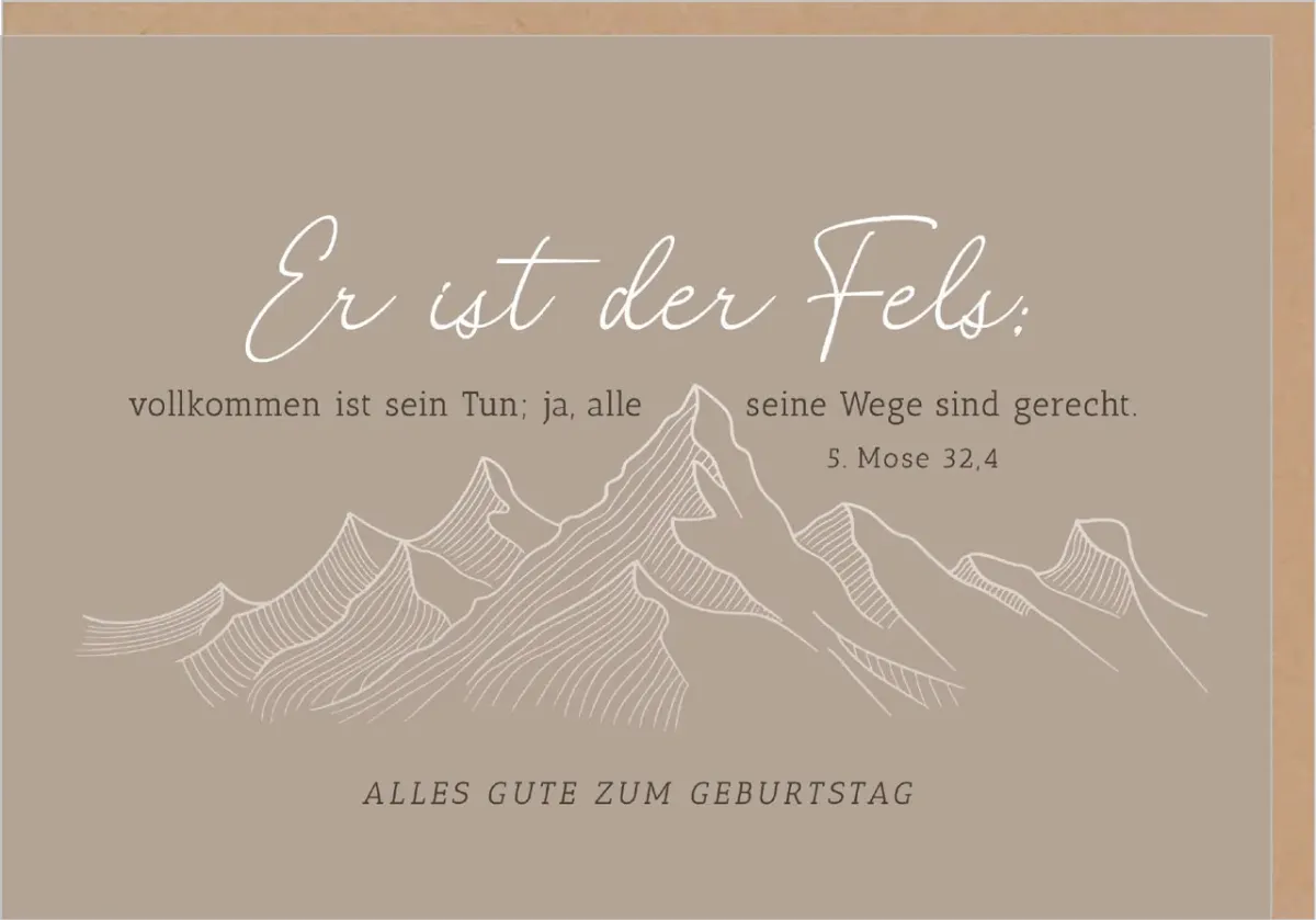 Faltkarte Er ist der Fels - 5. Mose 32,4
