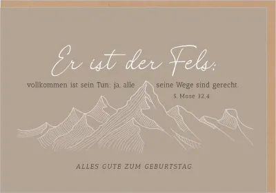 Faltkarte Er ist der Fels - 5. Mose 32,4