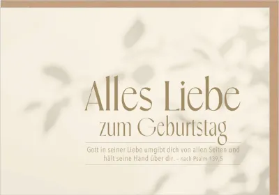 Faltkarte Alles Liebe zum Geburtstag - nach Psalm 139,5