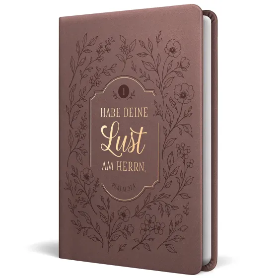 Habe deine Lust am Herrn – Biblische Verheißungen - Notizbuch für Frauen