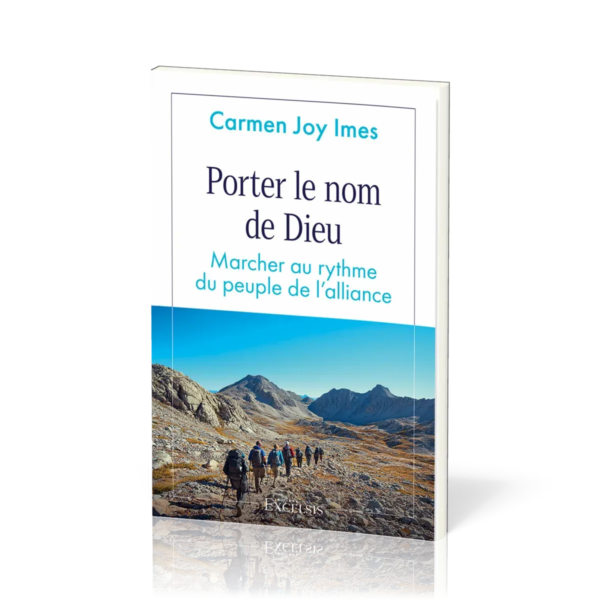 Porter le nom de Dieu - Marcher au rythme du peuple de l’alliance