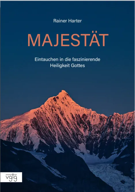 Majestät - Eintauchen in die faszinierende Heiligkeit Gottes