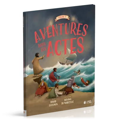Aventures dans les Actes - vol. 2