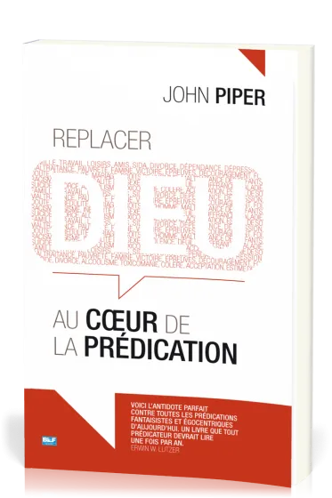 Replacer Dieu au cœur de la prédication