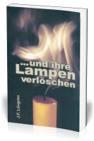 ...und ihre Lampen verlöschen