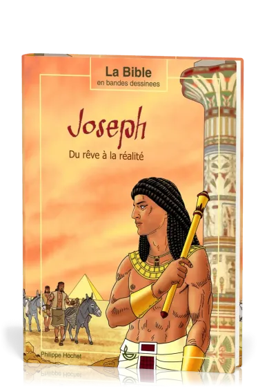 Joseph - Du rêve à la réalité [bd]
