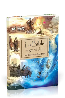 Bible le grand défi (La) - Une découverte à partager