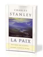 Cherchez et trouvez la paix - DIEU PROMET UNE VIE EXEMPTE DE REGRET, D'ANXIÉTÉ ET DE PEUR