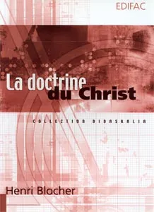 Doctrine du Christ (La) - [collection Didaskalia]