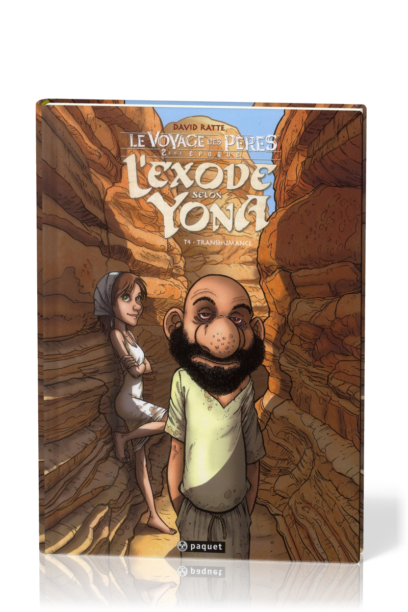Exode selon Yona (L') - [BD] tome 4 Transhumance (Le Voyage des pères, 2ème époque)