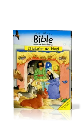 Histoire de Noël (L') - Ma mini Bible avec autocollants