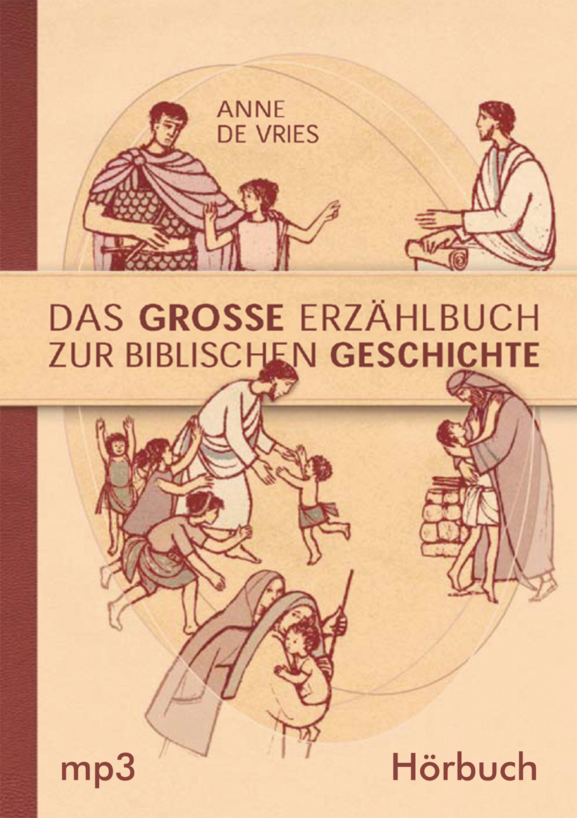 Das grosse Erzählbuch zur biblischen Geschichte, MP3