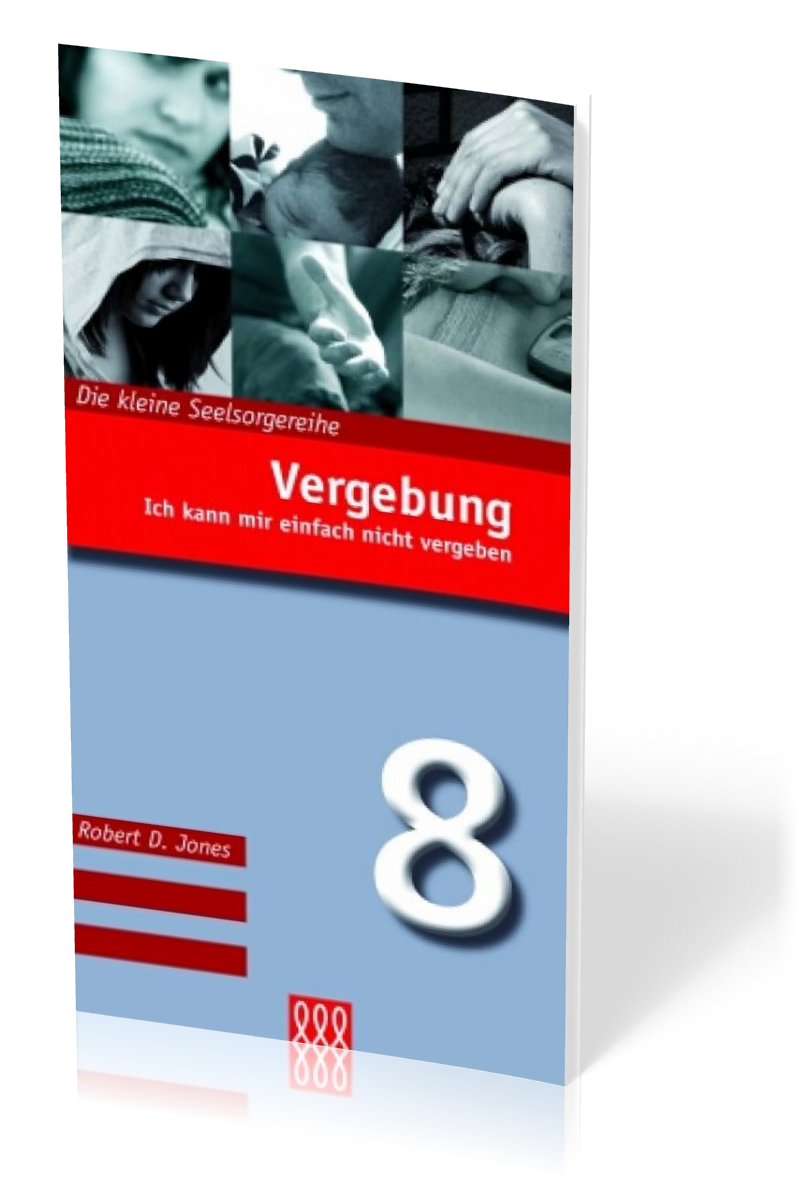 Vergebung - Ich kann mir einfach nicht vergeben - Die kleine Seelsorgereihe Nr. 8