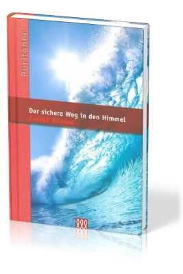 DER SICHERE WEG IN DEN HIMMEL - SERIE PURITANER