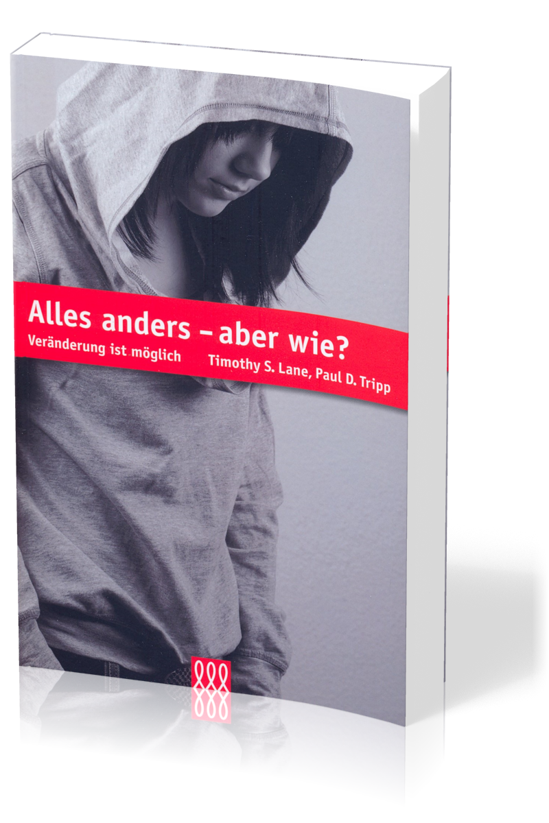 ALLES ANDERS ABER WIE? - VERÄNDERUNG IST MÖGLICH
