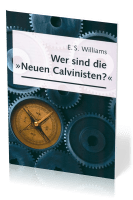 Wer sind die neuen Calvinisten?