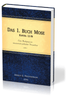 Das 1. Buch Mose, Band 2 - Eine Auslegung aus messianisch-jüdischer Perspektive - Kapitel 12 - 36