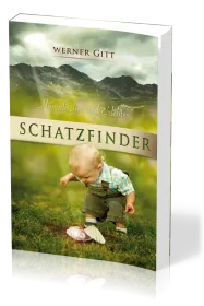 Schatzfinder - Himmlisches und Erlebtes