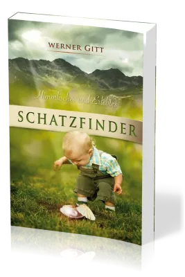 Schatzfinder - Himmlisches und Erlebtes