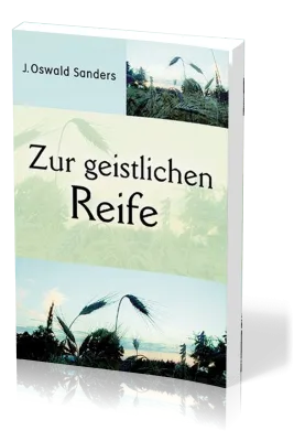 Zur geistlichen Reife