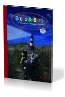 Das Licht des Leuchtturms - Bruno & Bärli