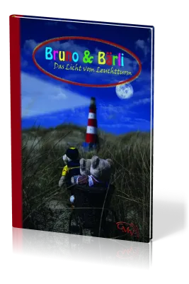 Das Licht des Leuchtturms - Bruno & Bärli