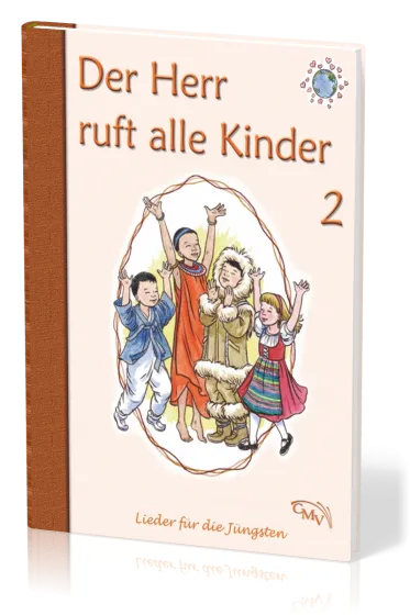 Der Herr ruft alle Kinder - Lieder für die Jüngsten Band 2