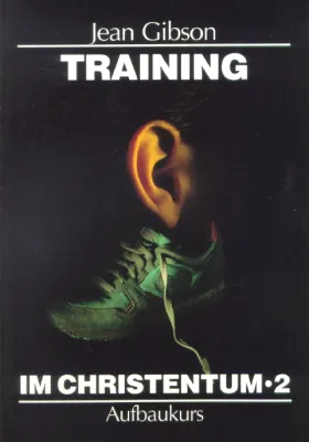 Training im Christentum - Band 2