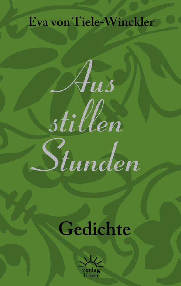 AUS STILLEN STUNDEN - GEDICHTE