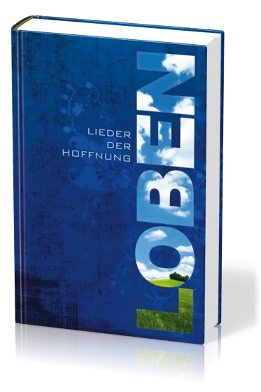 Loben - Lieder der Hoffnung
