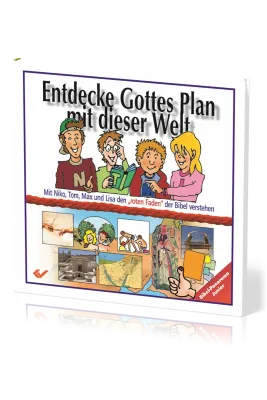 Entdecke Gottes Plan mit dieser Welt