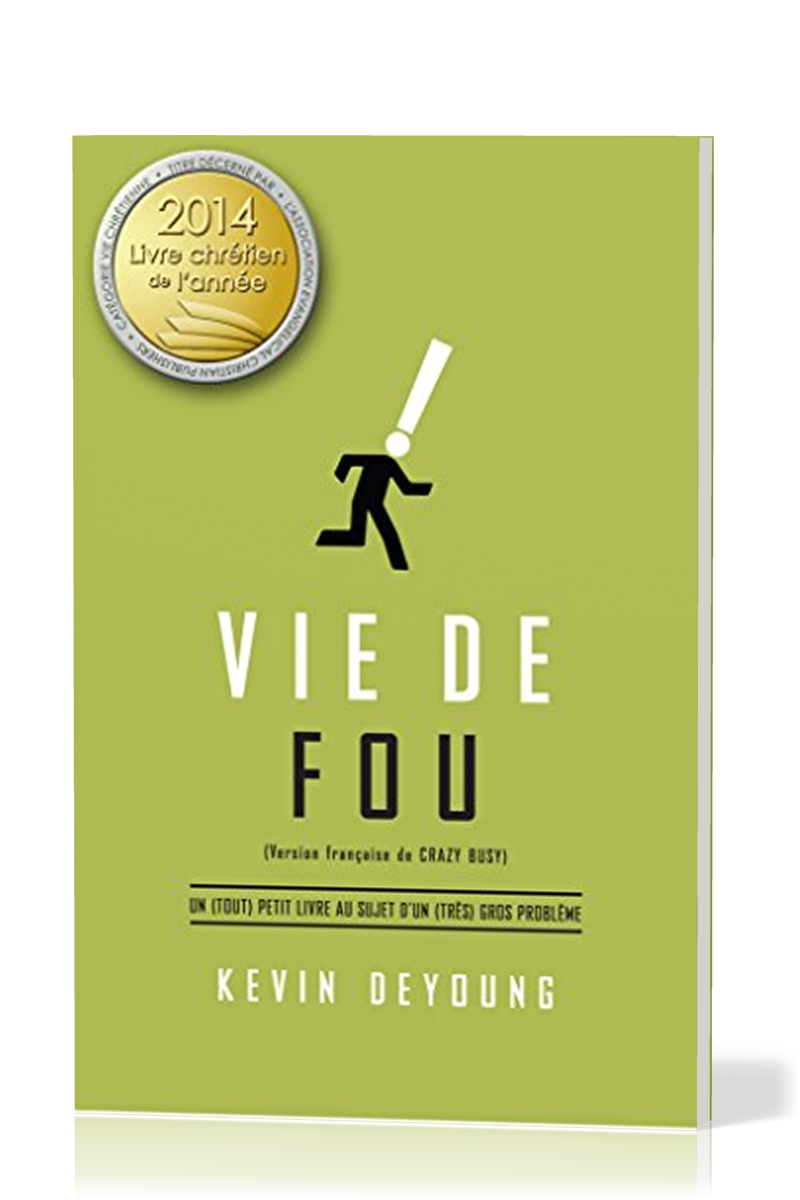 Vie de fou - Un (tout) petit livre au sujet d'un (très) grand problème